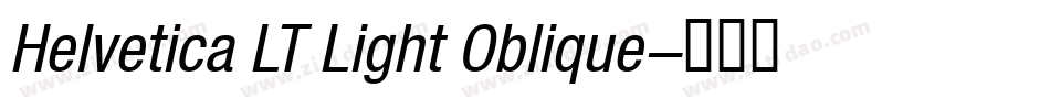 Helvetica LT Light Oblique字体转换